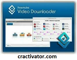 Online video downloader Freemaker Crack v4.1.14.22 + Serial Key Download
