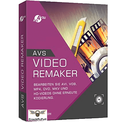 AVS Video ReMaker 10.0.4.617 Crack With Activation Key [Latest] Download